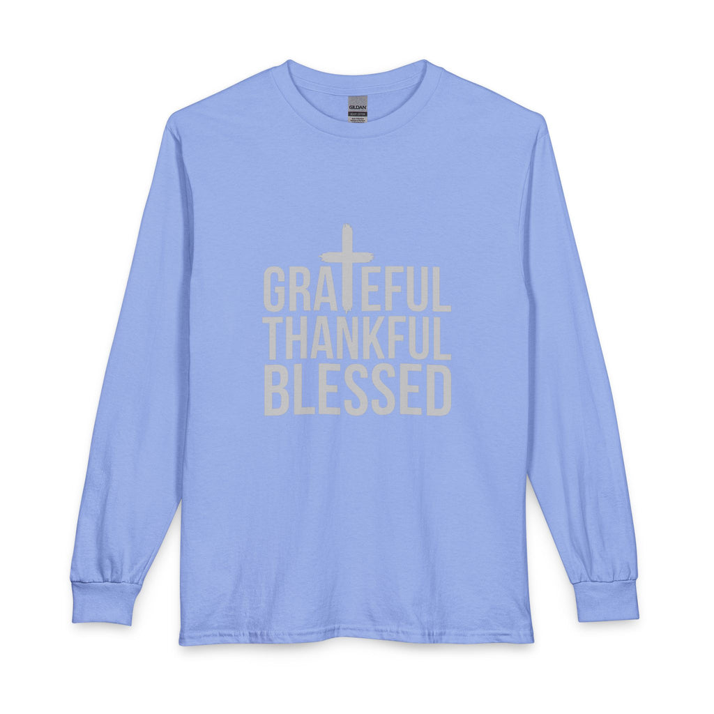 Grateful Thankful Blessed Unisex Long Sleeve T-Shirt