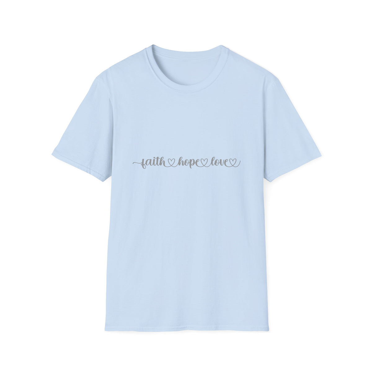 Faith, Hope, Love - Christian T-Shirt