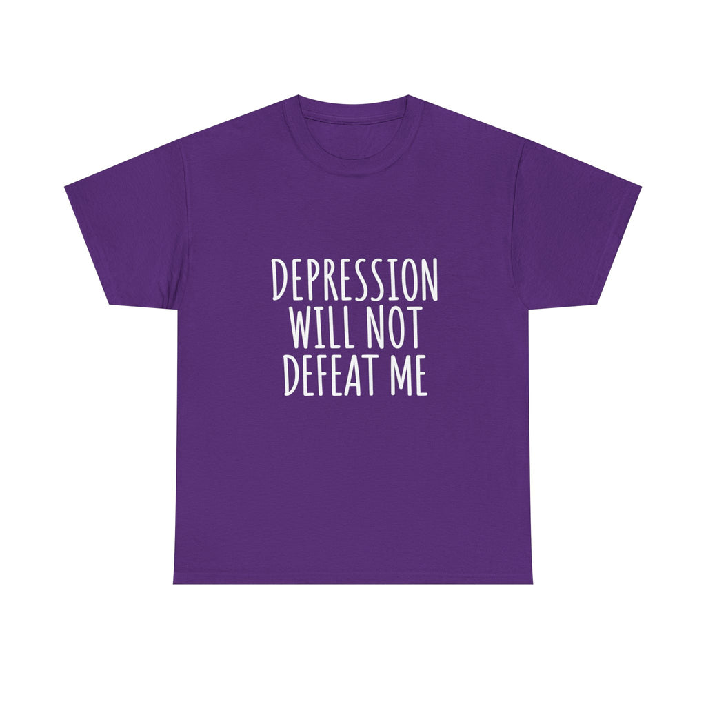 Depression Will Not Defeat Me T-Shirt | Mental Health Awareness
