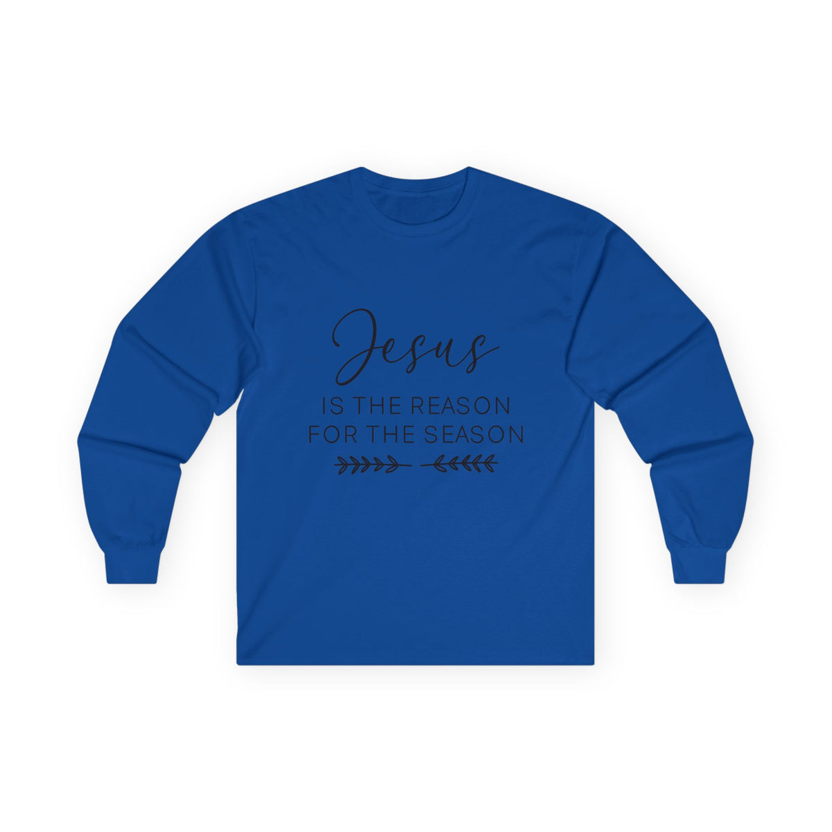 Jesus Is the Reason for the Season Long Sleeve Tee