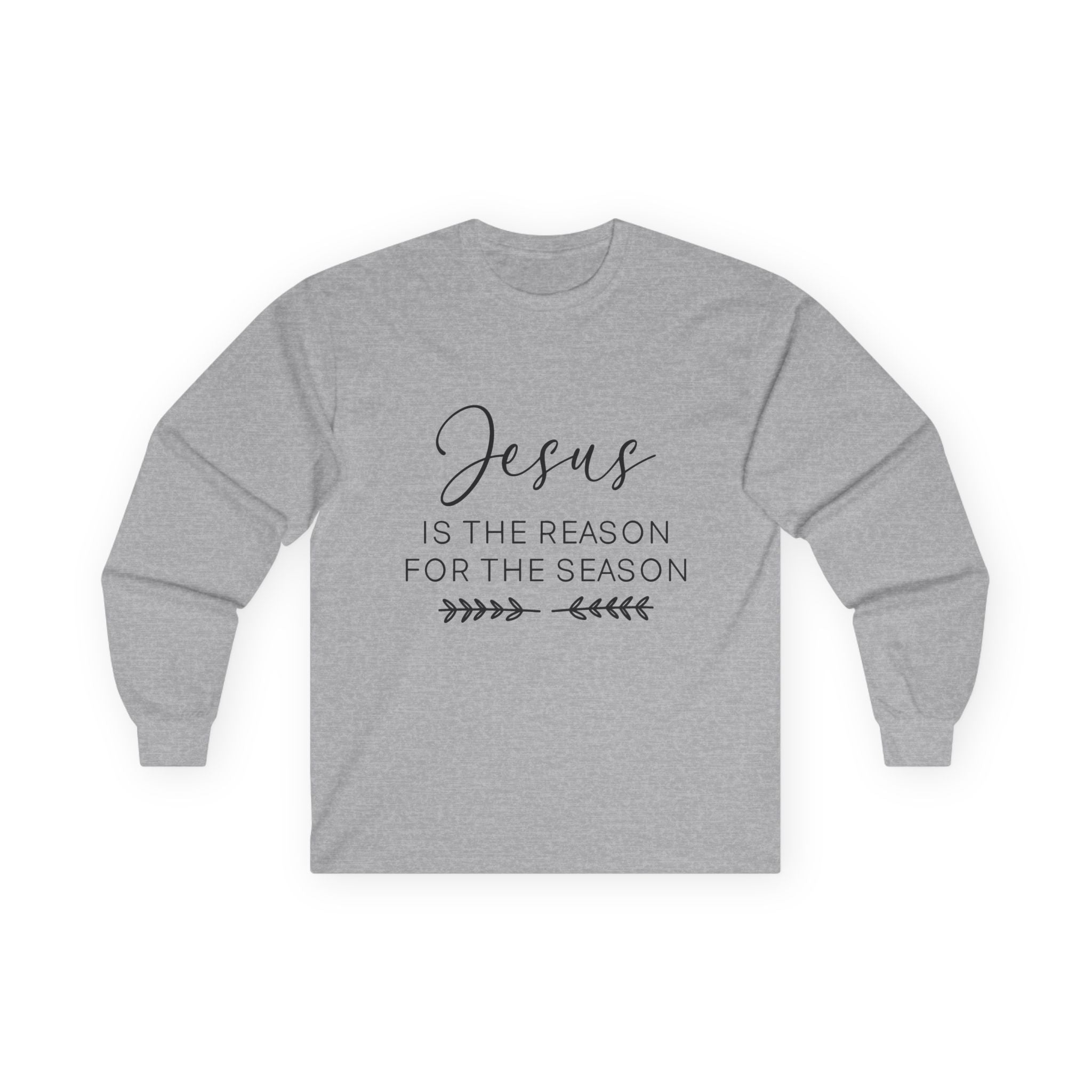 Jesus Is the Reason for the Season Long Sleeve Tee