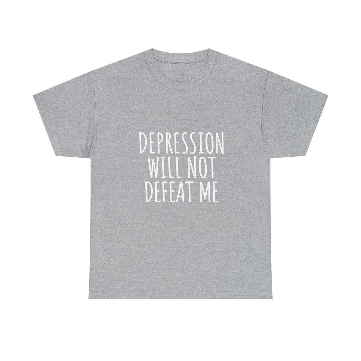 Depression Will Not Defeat Me T-Shirt | Mental Health Awareness